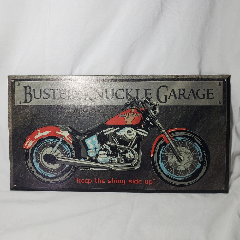 Busted Knuckle Garage Keep The Shiny Side Up Vtg 2004 Distressed Metal Sign